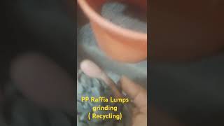 PP Raffia lumps grinding [upl. by Cataldo]