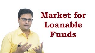 Market for Loanable Funds in Hindi [upl. by Haldi]