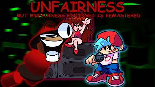 Unfairness but Unfairness Expunged is Remastered [upl. by Ruford]