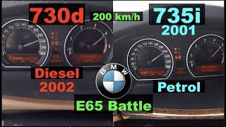 Acceleration Battle  BMW 730d vs 735i  2002 vs 2001  E65  160 vs 200 kW  Diesel vs Petrol [upl. by Sieber523]