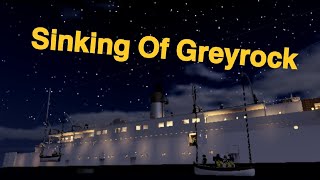 Sinking of Greyrock [upl. by Odrick974]