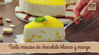 Tarta mousse de chocolate blanco y mango  Recetas Nestlé Postres [upl. by Yot]