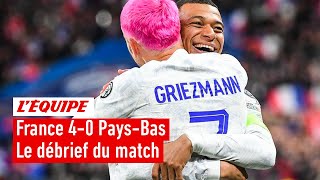 France 40 PaysBas  Le débrief de la victoire flamboyante des Bleus [upl. by Atrebor]