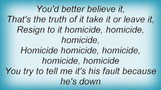 999  Homicide Lyrics [upl. by Nnaeitak]