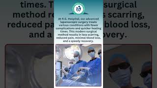 Heal faster with Minimally Invasive Laparoscopic Surgery at RG Hospital [upl. by Weatherley535]