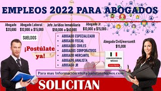 🎡 Empleos para ABOGADOS 20222023  REQUISITOS Beneficios Documentacion Bolsa de trabajo y EMPLEO [upl. by Andee]