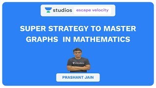 Super Strategy To Master Graphs In Mathematics  Prashant Jain [upl. by Hahnke]