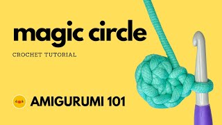 Magic Circle Crochet Tutorial [upl. by Rockefeller379]