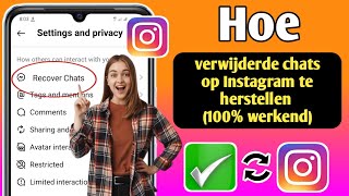 Hoe verwijderde chats op Instagram te herstellen 2024  Herstel verwijderde berichten op Instagram [upl. by Aikenahs]