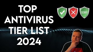 🛡️ Top Antivirus Tier List 2024  UPDATE  Top Antivirus 2024  Best Antivirus 2024 [upl. by Clayborne305]