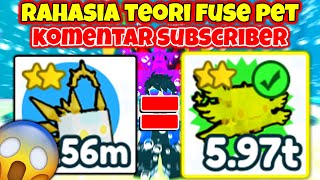 RAHASIA TEORI FUSE PET Dari KOMENTAR SUBSCRIBER Update AXOLOTL di Pet Simulator X😱😱😱 [upl. by Otcefrep]