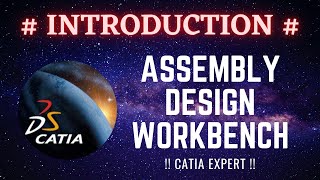 Assembly Design in CatiaV5 Basic Introduction of Assembly Workbench [upl. by Morocco]