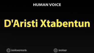 How To Pronounce DAristi Xtabentun [upl. by Desmund]