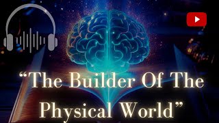 Full Audiobook The Subconscious Mind The Builder Of The Physical World fullaudiobook [upl. by Luciana]