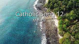 Mende  Catholic Song 12 sim [upl. by Aneehsal]