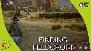 Hogwarts Legacy Part 27  FINDING FELDCROFT [upl. by Maillw696]