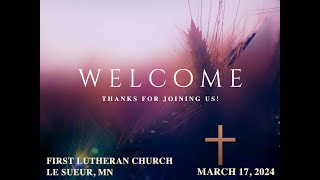 March 17th 2024  900am Sunday Worship [upl. by Schweiker571]