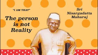 Nisargadatta Maharaj  I Am That  Item 12 The Person Is Not Reality How to live free from worry [upl. by Tsepmet]