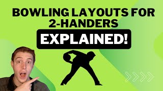 2LS Layout System EXPLAINED  Layouts for 2 Handers in Bowling [upl. by Ahsieker]