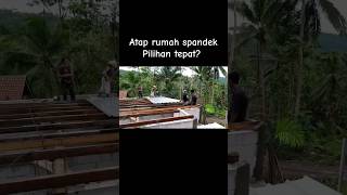 Atap spandek rangka kayu pilihan tepat rumah minimalis bangunan rumahdesain rumahminimalis [upl. by Ylicis]