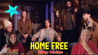 Music Reaction  First time Reaction Home Free  Colder Weather [upl. by Nahgaem]