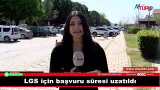 LGS için başvuru süresi uzatıldı [upl. by Munson70]