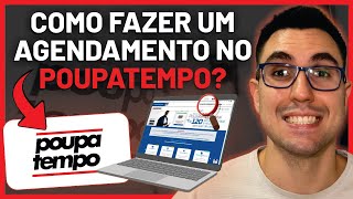 COMO FAZER UM AGENDAMENTO NO POUPATEMPO ATENDIMENTO PRESENCIAL [upl. by Mast]