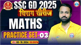 SSC GD Maths Class  SSC GD 2025  SSC GD Maths Practice Set 03  by Deepak Sir SSC GD चिराग सीरीज [upl. by Ebaj57]