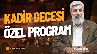 Kadir Gecesi Özel Programı  Alparslan Kuytul Hocaefendi  Canlı Yayın [upl. by Joleen683]