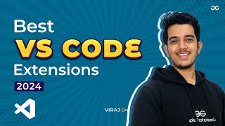 Top VS Code Extensions for Web Developer in 2024 GeeksforGeeks [upl. by Olympia]