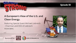 Ep 55 A Europeans View of the US and Clean Energy [upl. by Wenz]