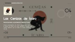 Audio Engineer for Audiobooks  Las Cenizas de Ícaro [upl. by Basso268]