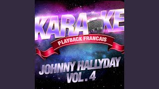 Taimer Follement — Karaoké Avec Chant Témoin — Rendu Célèbre Par Johnny Hallyday [upl. by Sunderland542]