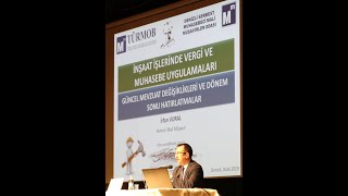 TÜRMOB VE ODAMIZ İŞBİRLİĞİYLE İNŞAAT MUHASEBESİ SEMİNERİ  9 OCAK 2019 [upl. by Arrat]