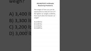 ASVABPiCAT Arithmetic Reasoning Practice Test Q Ratios acetheasvab with grammarhero afqt [upl. by Wanyen]