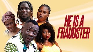 HE IS A FRAUDSTER  FULL MOVIE [upl. by Cormick403]