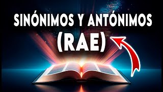 🔴 Diccionario de SINÓNIMOS y ANTÓNIMOS de la RAE 📘 NUEVO ✨ [upl. by Etolas650]