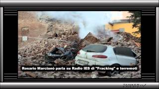 Rosario Marcianò su Radio IES  Il quotFrackingquot è allorigine del sisma in Emilia [upl. by Penny]