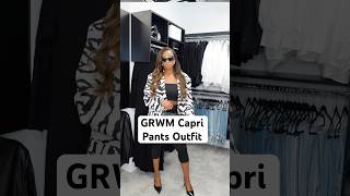 GRWM Capri Pants Outfit  grwmoutfit fashion getreadywithme fashionstyle fashiontrends outfit [upl. by Eiddet]