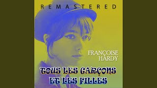 Tous les garçons et les filles Remastered [upl. by Adias150]