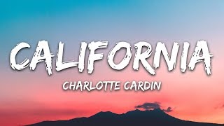 Charlotte Cardin  California Lyrics [upl. by Pitt]