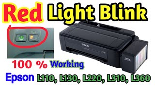 EPSON L130 Printer Red Light Blinking Solution l EPSON L130 Printer Red Light Error [upl. by Enieledam]