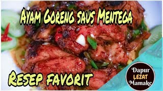 Ayam goreng saus mentegaresep ayam goreng mentega favorit keluarga [upl. by Assilla248]