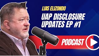 Luis Elizondo  UAP Disclosure Updates  Episode 1 London UK [upl. by Nidia]