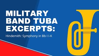 Military Band Tuba Excerpt Hindemith Symphony in Bb Mvt 1 IK [upl. by Marfe530]