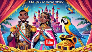 CHA UPELE  Hadithi za kiswahili  Hadithi za kiswahili  katuni  katuni mpya  fairytales [upl. by Assetal743]