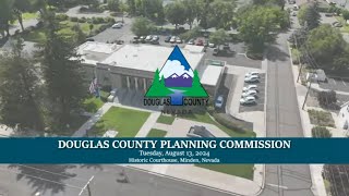 Douglas County Planning Commission  August 13 2024 [upl. by Airol]