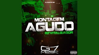 Montagem Agudo Revitalizador [upl. by Tuesday]