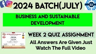 Business And Sustainable Development Week 2 Quiz Assignment Solution  NPTEL 2024July  SWAYAM [upl. by Ruhnke134]