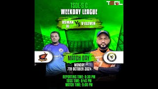 TSDL5 DIVC WEEKDAY LEAGUE V Eleven Vs Usman XI 7th Oct 2024 [upl. by Gulick252]